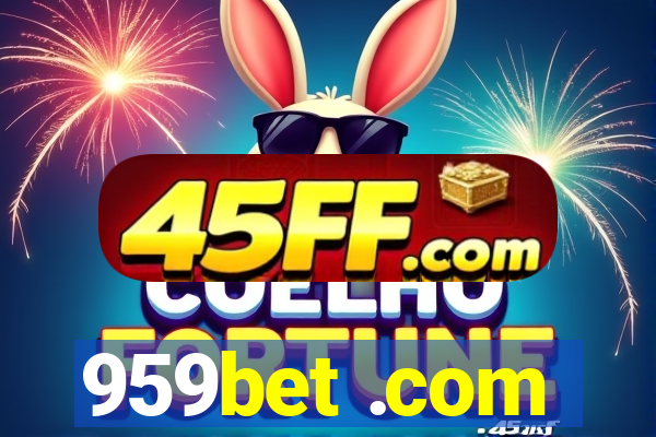 959bet .com